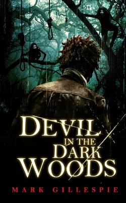 Book cover for Devil in the Dark Woods