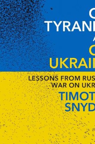 Cover of On Tyranny and On Ukraine