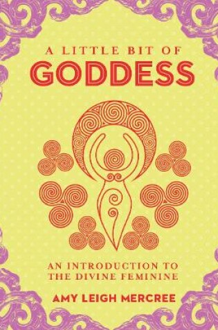 Cover of Little Bit of Goddess, A