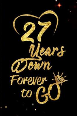 Book cover for 27 Years Down Forever to Go