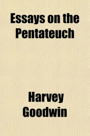 Cover of Essays on the Pentateuch