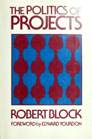 Cover of The Politics of Projects