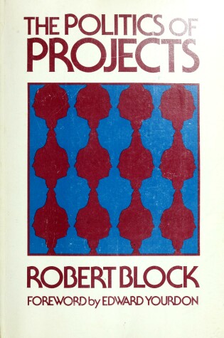 Book cover for The Politics of Projects