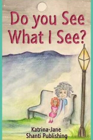 Cover of Do You See What I See