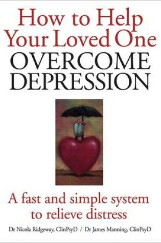 Cover of How to Help Your Loved One Overcome Depression