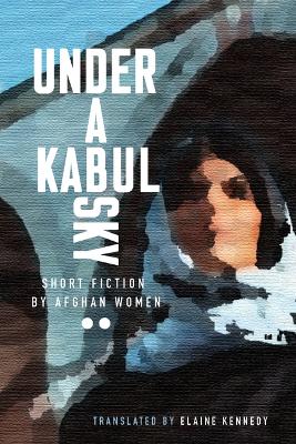 Cover of Under a Kabul Sky