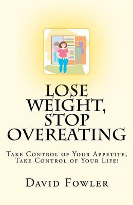 Book cover for Lose Weight, Stop Overeating