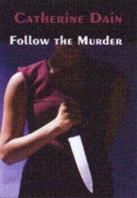 Cover of Follow the Murder