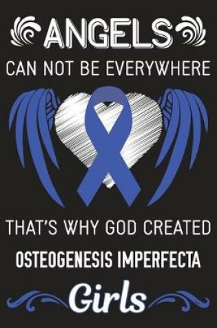 Cover of God Created Osteogenesis Imperfecta Girls