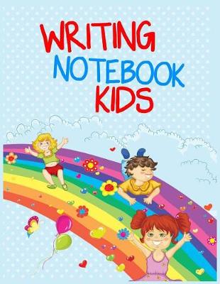 Book cover for Writing Notebook Kids