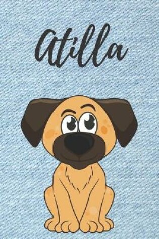 Cover of personalisiertes Notizbuch Hunde / Malbuch / Kritzelbuch / Tagebuch / Journal / DIN A5 / Geschenk Atilla