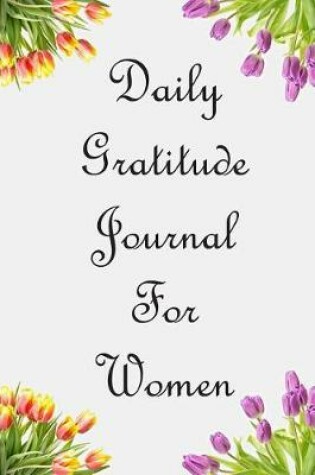 Cover of Daily Gratitude Journal For Women