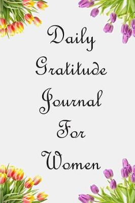 Book cover for Daily Gratitude Journal For Women