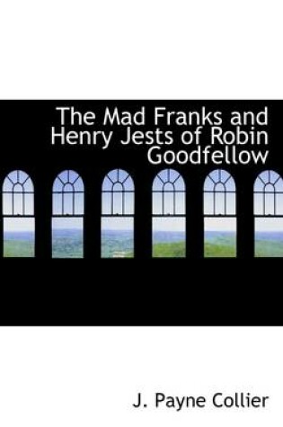 Cover of The Mad Franks and Henry Jests of Robin Goodfellow