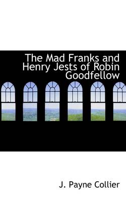 Book cover for The Mad Franks and Henry Jests of Robin Goodfellow