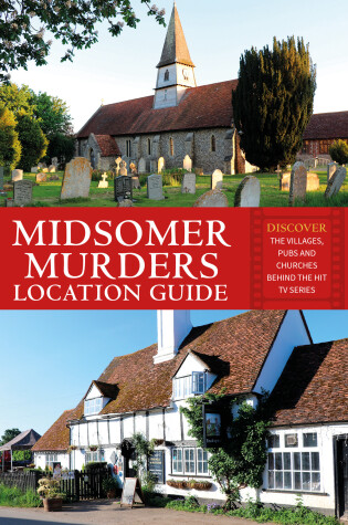Cover of Midsomer Murders Location Guide