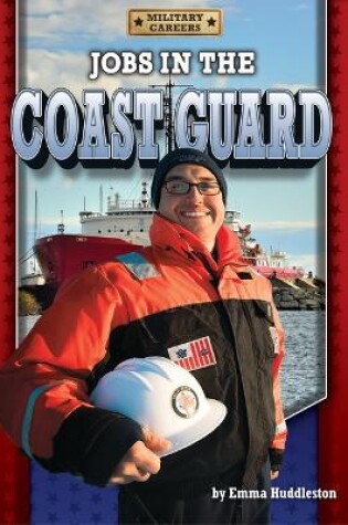 Cover of Jobs in the Coast Guard