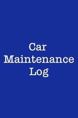 Book cover for Car Maintenance Log