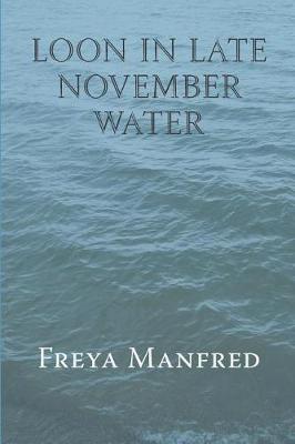 Book cover for Loon In Late November Water