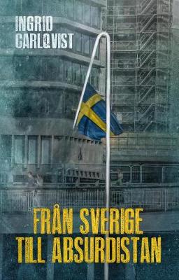 Book cover for Fran Sverige Till Absurdistan