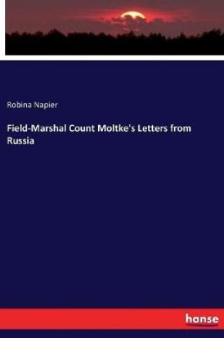 Cover of Field-Marshal Count Moltke's Letters from Russia