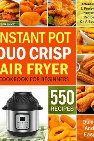 Cover of Instant Pot Duo Crisp Air Fryer Cookbook For Beginners
