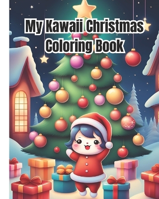 Book cover for My Kawaii Christmas Coloring Book