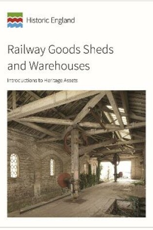 Cover of Railway Goods Shed and Warehouses