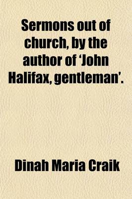 Book cover for Sermons Out of Church, by the Author of 'John Halifax, Gentleman'