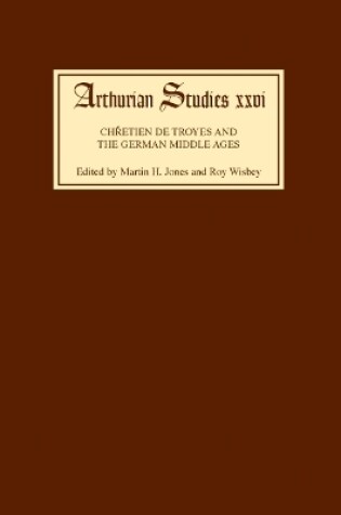 Cover of Chretien de Troyes and the German Middle Ages