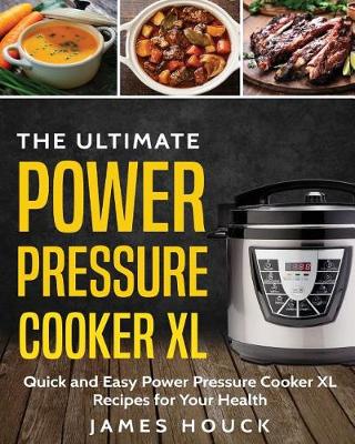 Book cover for Power Pressure Cooker XL