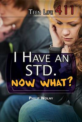 Book cover for I Have an Std. Now What?