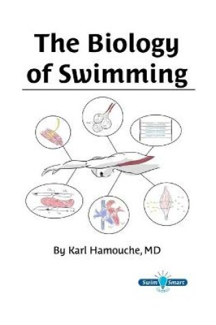 Cover of The Biology of Swimming
