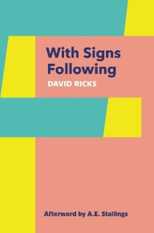 Cover of With Signs Following