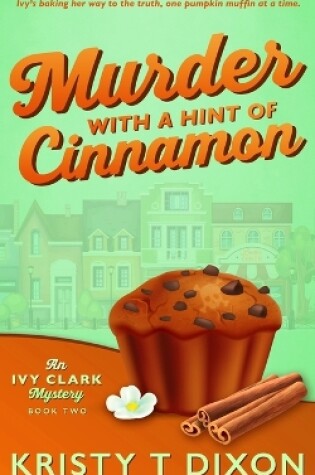 Cover of Murder With a Hint of Cinnamon