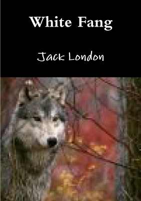 Book cover for White Fang