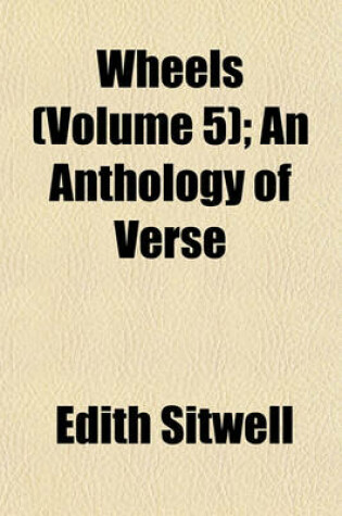 Cover of Wheels (Volume 5); An Anthology of Verse