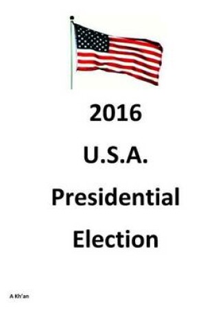 Cover of 2016 U.S.A. Presidential Election