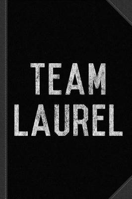 Book cover for Team Laurel Journal Notebook