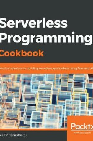 Cover of Serverless Programming Cookbook