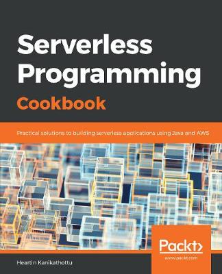 Book cover for Serverless Programming Cookbook