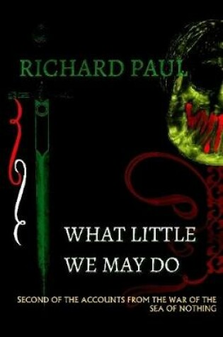 Cover of What Little We May Do