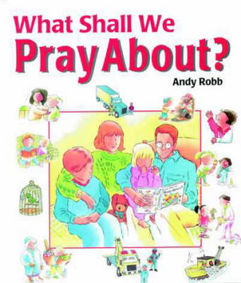 Book cover for What Shall We Pray About?