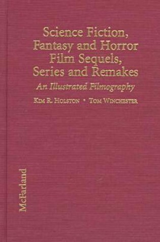 Cover of Science Fiction, Fantasy and Horror Film Series and Remakes