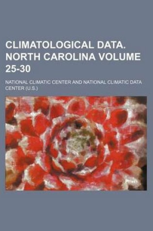 Cover of Climatological Data. North Carolina Volume 25-30