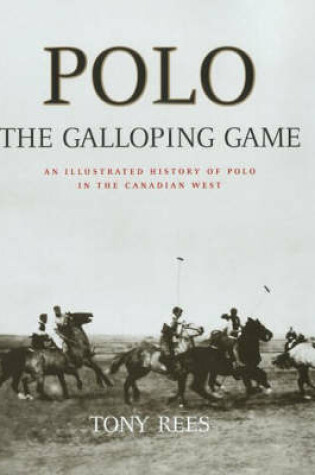 Cover of Polo, the Galloping Game