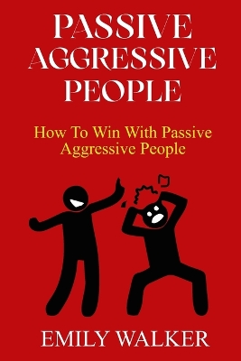 Book cover for Passive-Aggressive People