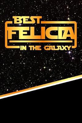 Book cover for The Best Felicia in the Galaxy