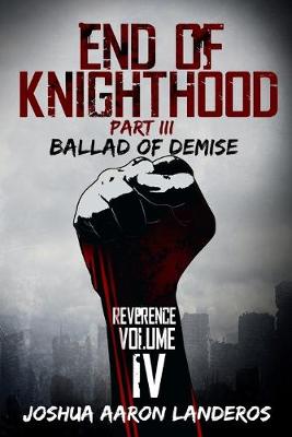 Cover of End of Knighthood Part III
