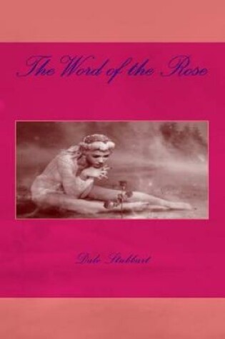Cover of The Word of the Rose